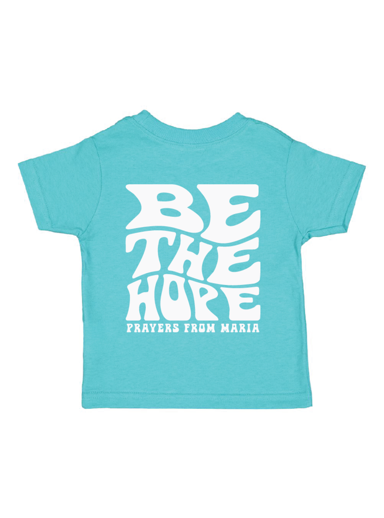 Shirt: Toddler Caribbean Be The Hope T-Shirt – Prayers From Maria